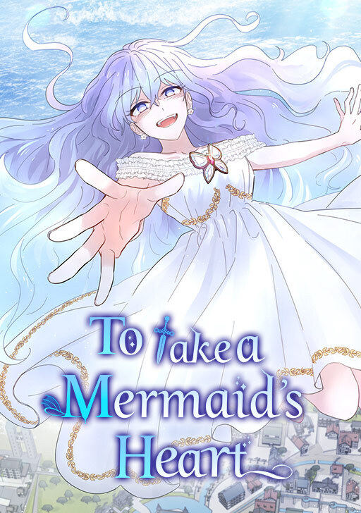 To Take a Mermaid’s Heart